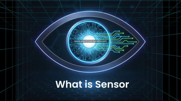 What is a Sensor? | Types, Working & Applications